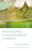 Birthstones in the Province of Mercy (eBook, ePUB)