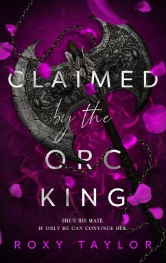 Cover Claimed by the Orc King (eBook, ePUB)