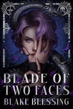 Blade of Two Faces (eBook, ePUB) - Blessing, Blake Blade of Two Faces (eBook, ePUB) - Blessing, Blake