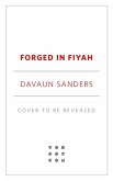 Forged in FIYAH (eBook, ePUB)