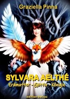Sylvara Aelthé Erdmutter - Göttin - Königin (eBook, ePUB) - Pinna, Graziella