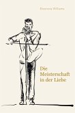 Die Meisterschaft in der Liebe (eBook, ePUB)