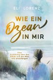 Wie ein Ozean in mir (eBook, ePUB)