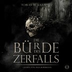 Die Bürde des Zerfalls: Band 1 (MP3-Download)