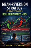 Mean-Reversion Strategy in Equity Trading (eBook, ePUB) Mean-Reversion Strategy in Equity Trading (eBook, ePUB)