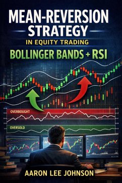 Mean-Reversion Strategy in Equity Trading (eBook, ePUB) - Johnson, Aaron Lee