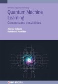 Quantum Machine Learning (eBook, ePUB) Quantum Machine Learning (eBook, ePUB)