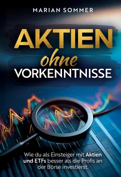 Aktien ohne Vorkenntnisse (eBook, ePUB)