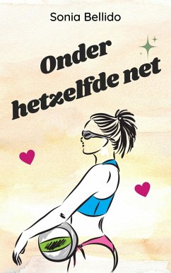 Onder hetzelfde net (eBook, ePUB) - Bellido, Sonia
