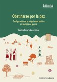 Obstinarse por la paz (eBook, ePUB)