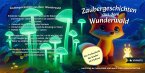 Zaubergeschichten aus dem Wunderwald - Ein Vorlesebuch für Kinder ab 3 Jahren (eBook, ePUB) Zaubergeschichten aus dem Wunderwald - Ein Vorlesebuch für Kinder ab 3 Jahren (eBook, ePUB)