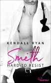 Hard to Resist - Smith (eBook, ePUB)