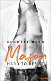 Hard to Resist - Mason (eBook, ePUB)
