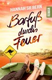 Barfuß durchs Feuer (eBook, ePUB)