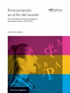 Pronunciación en el fin del mundo (eBook, ePUB) - Soto-Barba, Jaime