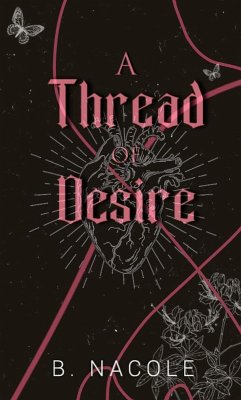 A Thread of Desire (In Limbo, #2) (eBook, ePUB) - Nacole, B.