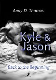 Kyle & Jason: Back to the Beginning (eBook, ePUB)