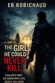The Girl He Could Never Kill (eBook, ePUB)