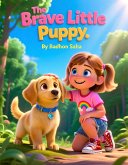 The Brave Little Puppy (eBook, ePUB)