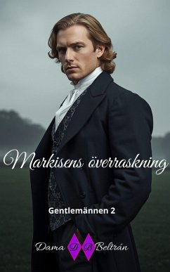Cover Markisens överraskning (Gentlemännen, #2) (eBook, ePUB)