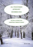 All Your Stories Anthology December 2025 (eBook, ePUB) All Your Stories Anthology December 2025 (eBook, ePUB)