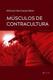 Músculos de contracultura (eBook, ePUB) Músculos de contracultura (eBook, ePUB)