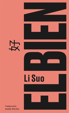 El Bien (eBook, ePUB) - Suo, Li