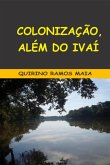Colonização, Além Do Ivaí (eBook, ePUB)
