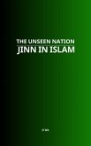 The Unseen Nation: Jinn in Islam (eBook, ePUB)