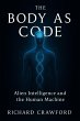 The Body as Code Alien Intelligence and... - Bild 1