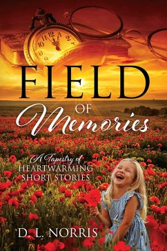 Field of Memories (eBook, ePUB) - Norris, D. L.
