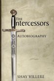 The Intercessors Autobiography (eBook, ePUB) The Intercessors Autobiography (eBook, ePUB)