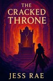 The Cracked Throne (eBook, ePUB) The Cracked Throne (eBook, ePUB)