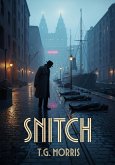 Snitch (A William Silas Walker Murder mystery Series, #11) (eBook, ePUB)