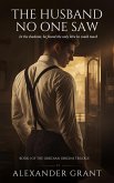The Husband No One Saw (eBook, ePUB)