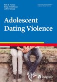 Adolescent Dating Violence (eBook, ePUB)