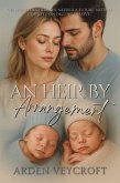 An Heir by Arrangement (eBook, ePUB) An Heir by Arrangement (eBook, ePUB)
