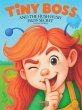 Tiny Boss And The Hush-Hush Fluff... - Bild 1