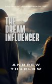 The Dream Influencer (Dream Vision Trilogy, #3) (eBook, ePUB)