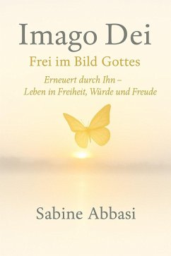 Imago Dei - Frei im Bild Gottes (eBook, ePUB) - Abbasi, Sabine