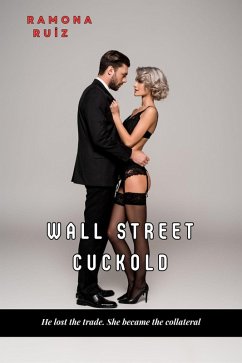 Wall Street Cuckold (eBook, ePUB) - Ruiz, Ramona