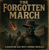 The Forgotten March (eBook, ePUB)