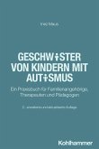 Geschwister von Kindern mit Autismus (eBook, ePUB)