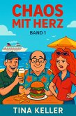 Chaos mit Herz, Band 1 (eBook, ePUB)