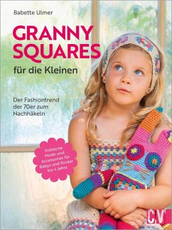 Granny Squares für die Kleinen (eBook, ePUB) - Ulmer, Babette