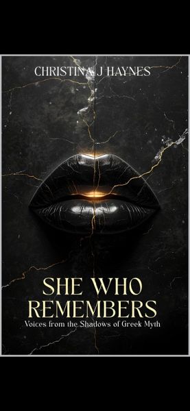 She Who Remembers: Voices from the Shadows of Greek Myth (eBook, ePUB)