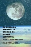 Em Busca Da Verdade, Da Ordem E Do Homem Espiritual - Volume Ii (eBook, ePUB)