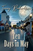 Ten Days in May (eBook, ePUB)