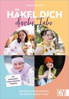 Häkel dich durchs Jahr (eBook, ePUB) - Brunner, Vanessa