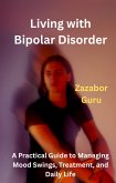 Living with Bipolar Disorder (eBook, ePUB)